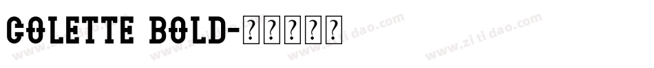 Colette Bold字体转换